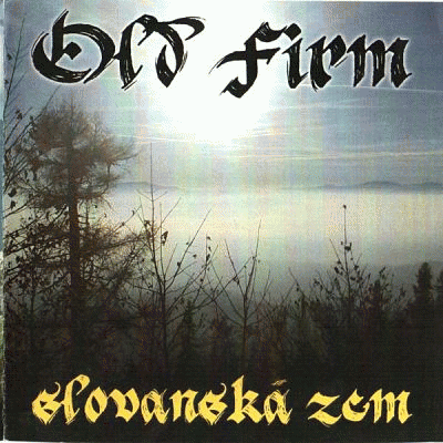 Old Firm : Slovanská Zem